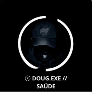 DOUG.EXE SAÚDE